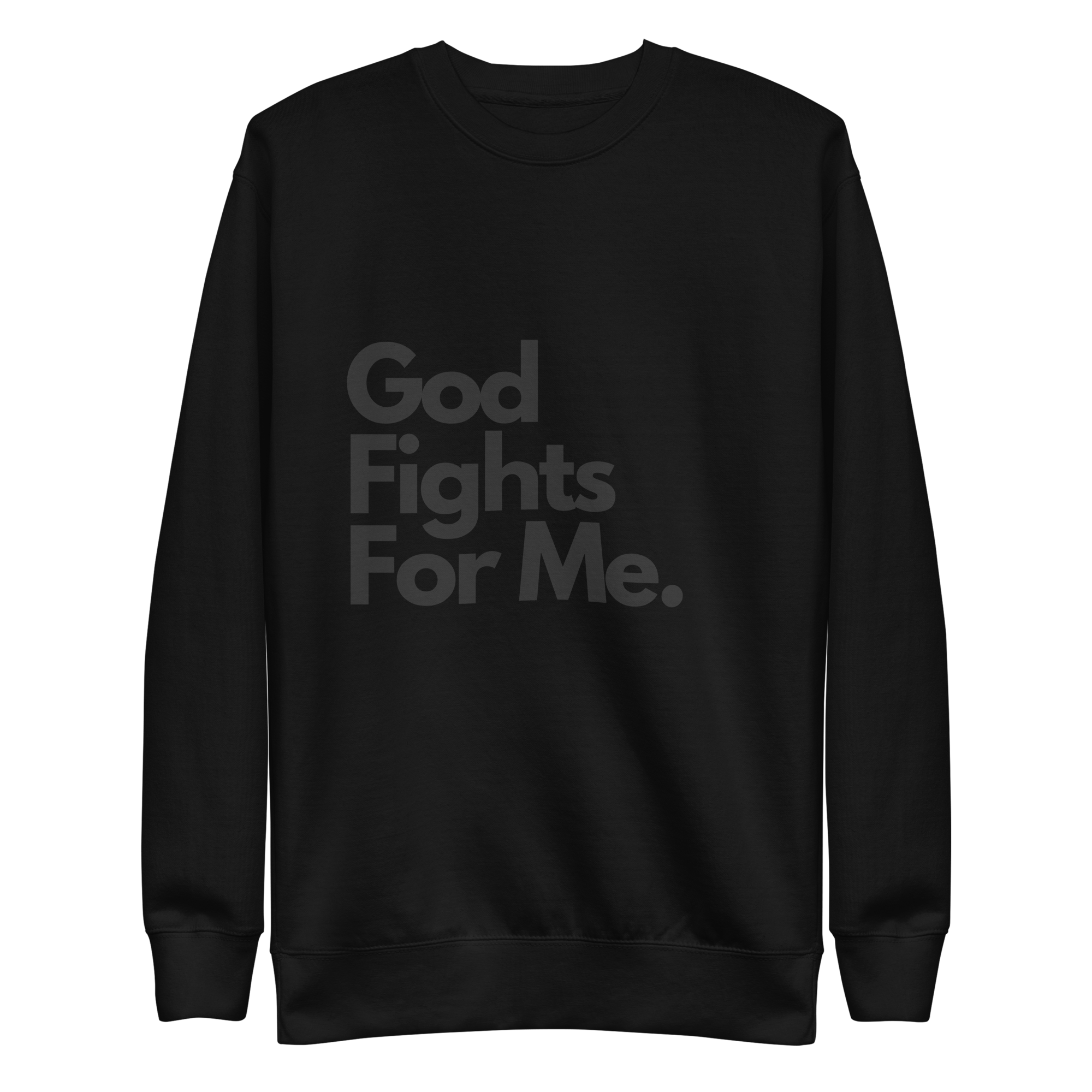 "New drop" God Fights For Me Sweater