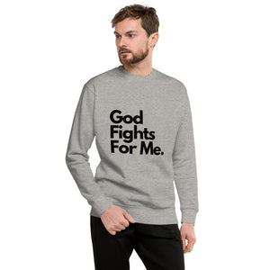 "New drop" God Fights For Me Sweater