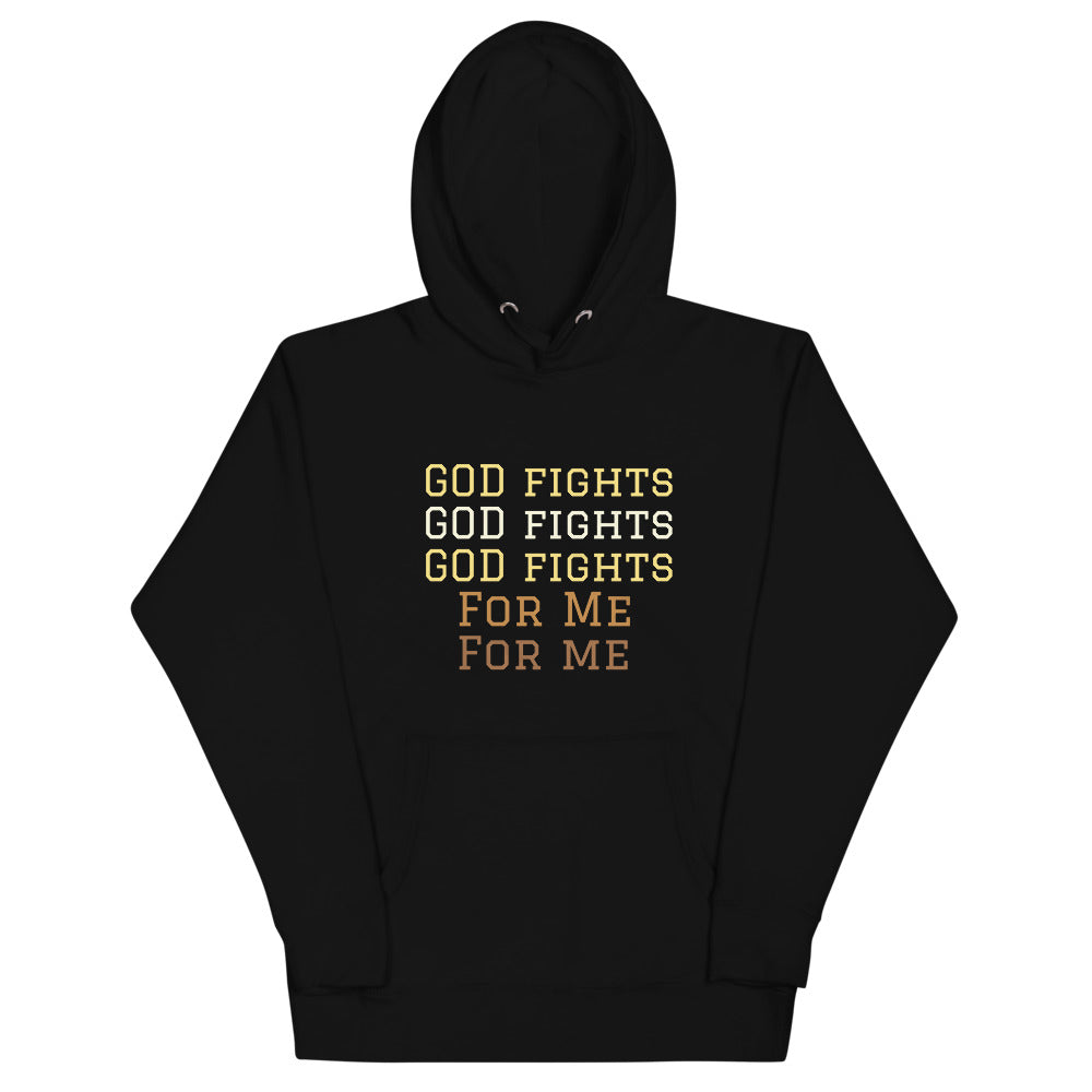 "New Drop" God fights for Me Hoodie