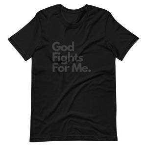 "New Drop" God Fights For Me Short-Sleeve Unisex T-Shirt